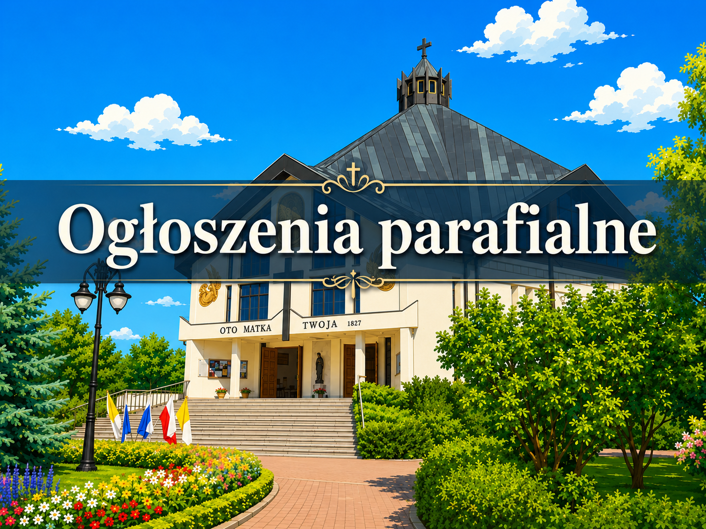 Ogłoszenia duszpasterskie z dnia 16 sierpnia 2026 r.